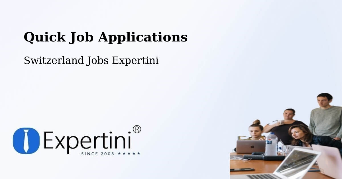 Quick Apply Feature – Bulle - Switzerland Jobs Expertini